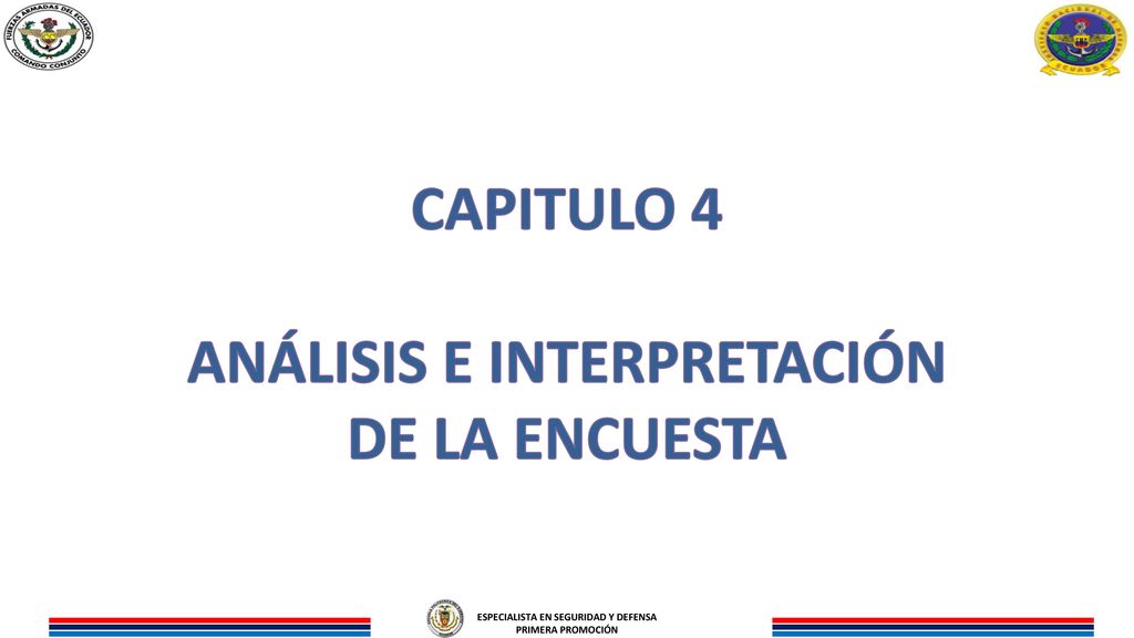 ANÁLISIS E INTERPRETACIÓN ESPECIALISTA EN SEGURIDAD Y DEFENSA