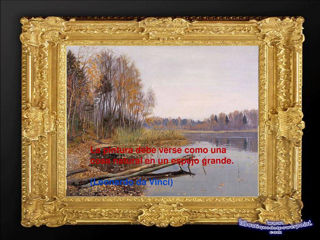 La pintura debe verse como una cosa natural en un espejo grande