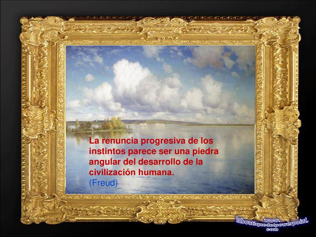La renuncia progresiva de los instintos parece ser una piedra angular del desarrollo de la civilización humana.
