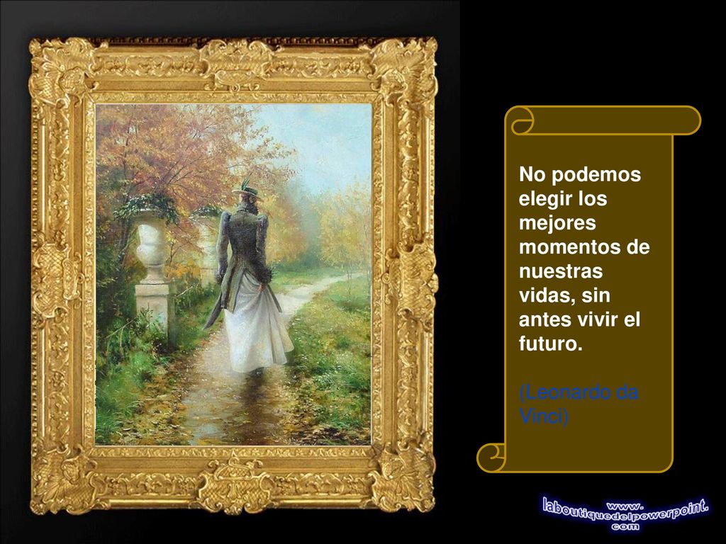 No podemos elegir los mejores momentos de nuestras vidas, sin antes vivir el futuro.