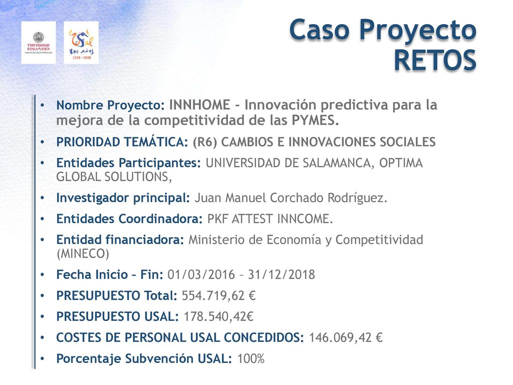 Caso Proyecto RETOS. Nombre Proyecto: INNHOME - Innovación predictiva para la mejora de la competitividad de las PYMES.