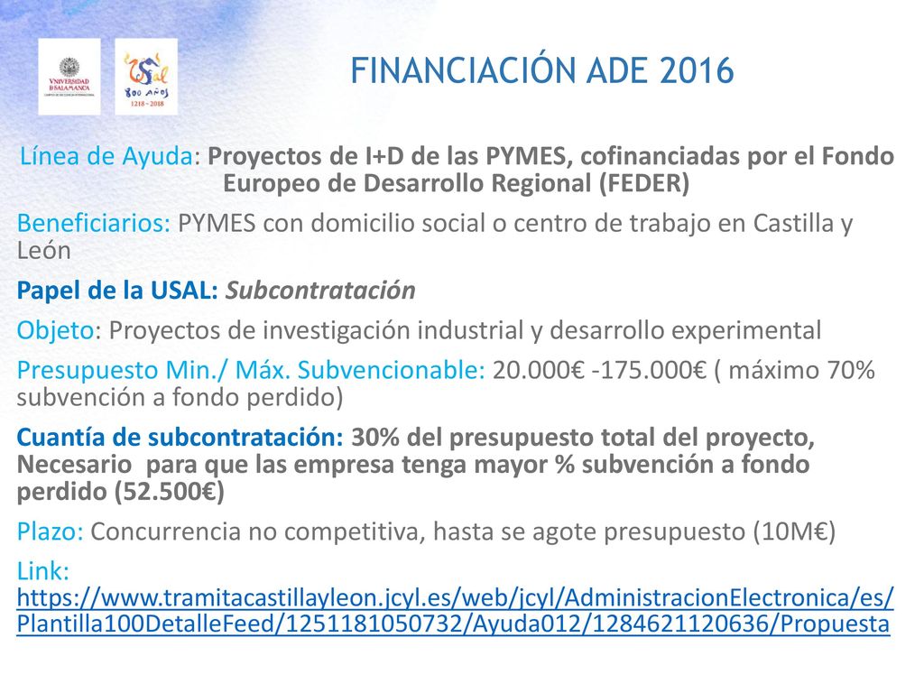 FINANCIACIÓN ADE 2016 Línea de Ayuda: Proyectos de I+D de las PYMES, cofinanciadas por el Fondo Europeo de Desarrollo Regional (FEDER)