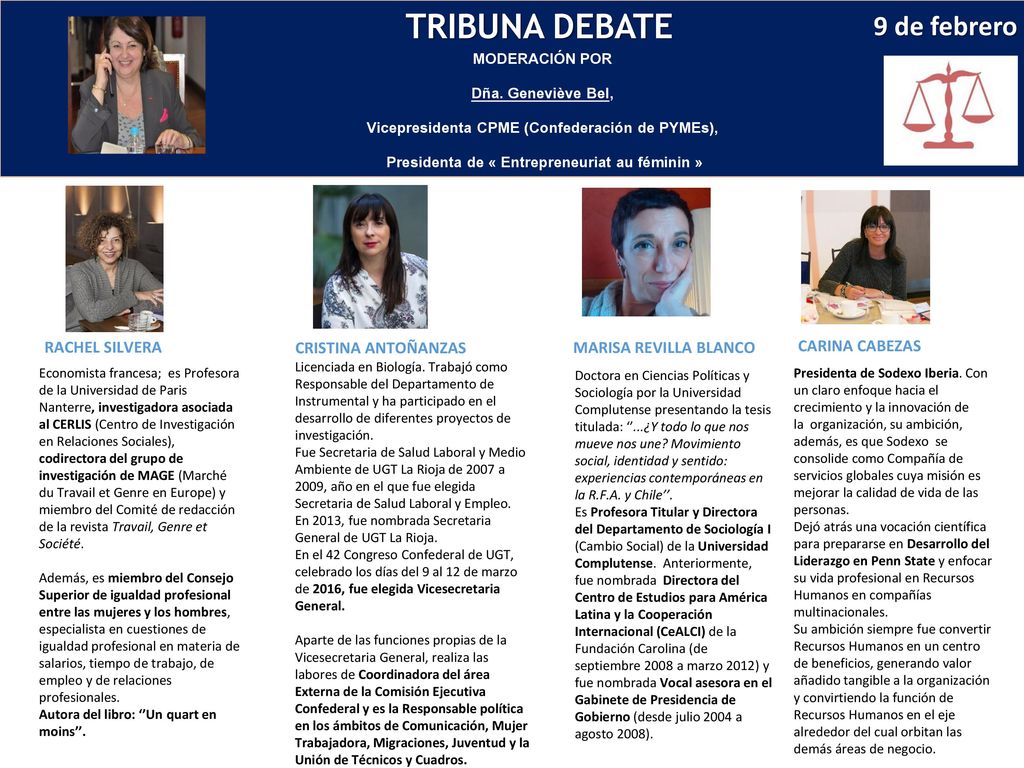 TRIBUNA DEBATE 9 de febrero MODERACIÓN POR Dña. Geneviève Bel,