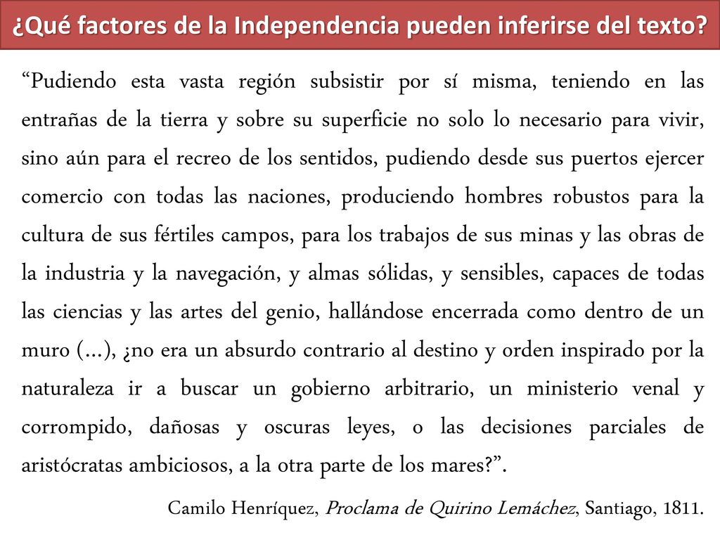 ¿Qué factores de la Independencia pueden inferirse del texto