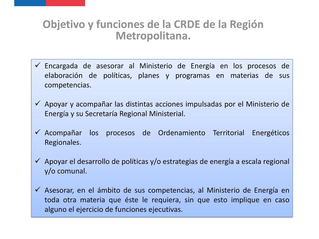 Objetivo y funciones de la CRDE de la Región Metropolitana.