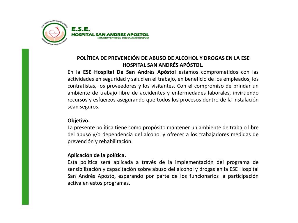 POLÍTICA DE PREVENCIÓN DE ABUSO DE ALCOHOL Y DROGAS EN LA ESE HOSPITAL SAN ANDRÉS APÓSTOL.