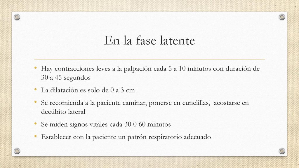 En la fase latente Hay contracciones leves a la palpación cada 5 a 10 minutos con duración de 30 a 45 segundos.