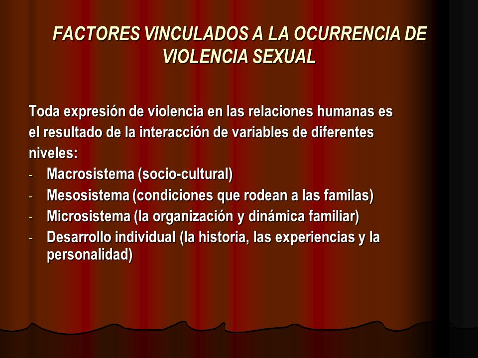 FACTORES VINCULADOS A LA OCURRENCIA DE VIOLENCIA SEXUAL