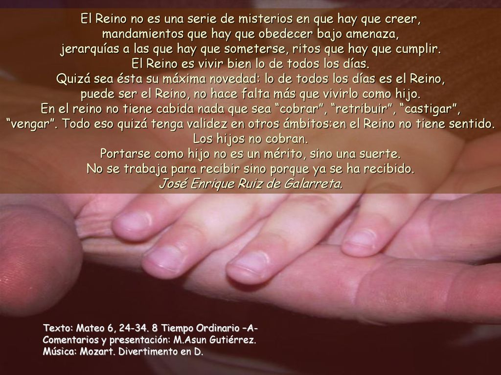 Portarse como hijo no es un mérito, sino una suerte.
