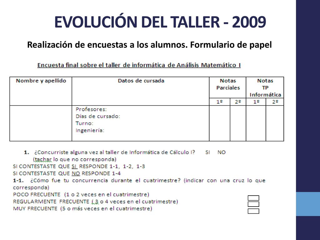 Realización de encuestas a los alumnos. Formulario de papel