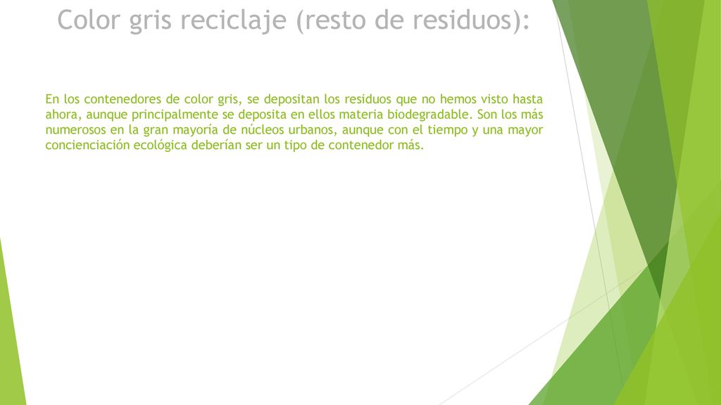 Color gris reciclaje (resto de residuos):