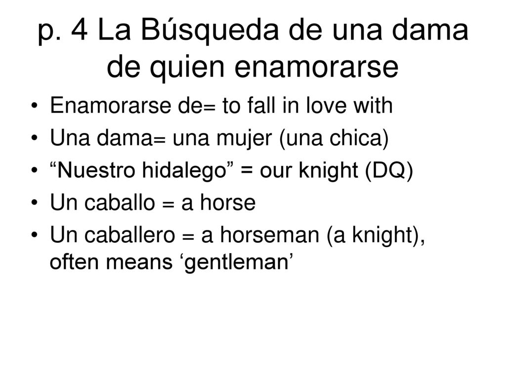 p. 4 La Búsqueda de una dama de quien enamorarse