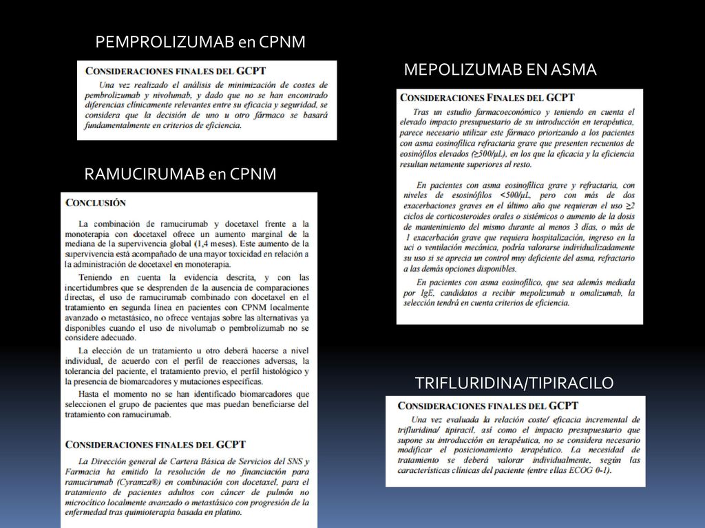 PEMPROLIZUMAB en CPNM MEPOLIZUMAB EN ASMA RAMUCIRUMAB en CPNM TRIFLURIDINA/TIPIRACILO