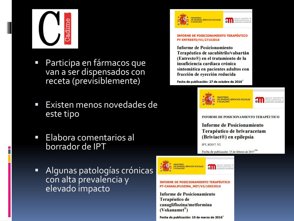 Participa en fármacos que van a ser dispensados con receta (previsiblemente)