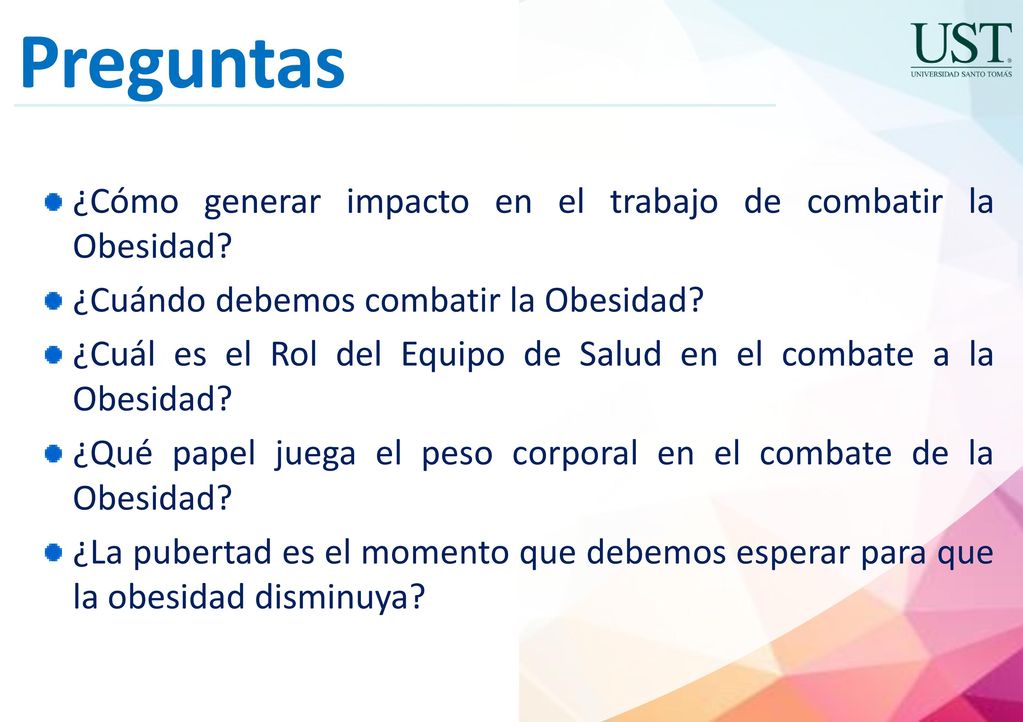 Preguntas ¿Cómo generar impacto en el trabajo de combatir la Obesidad