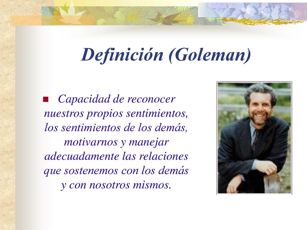 Definición (Goleman)