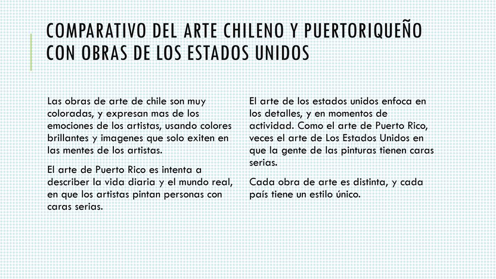 Comparativo del arte Chileno y puertoriqueño con obras de los estados unidos