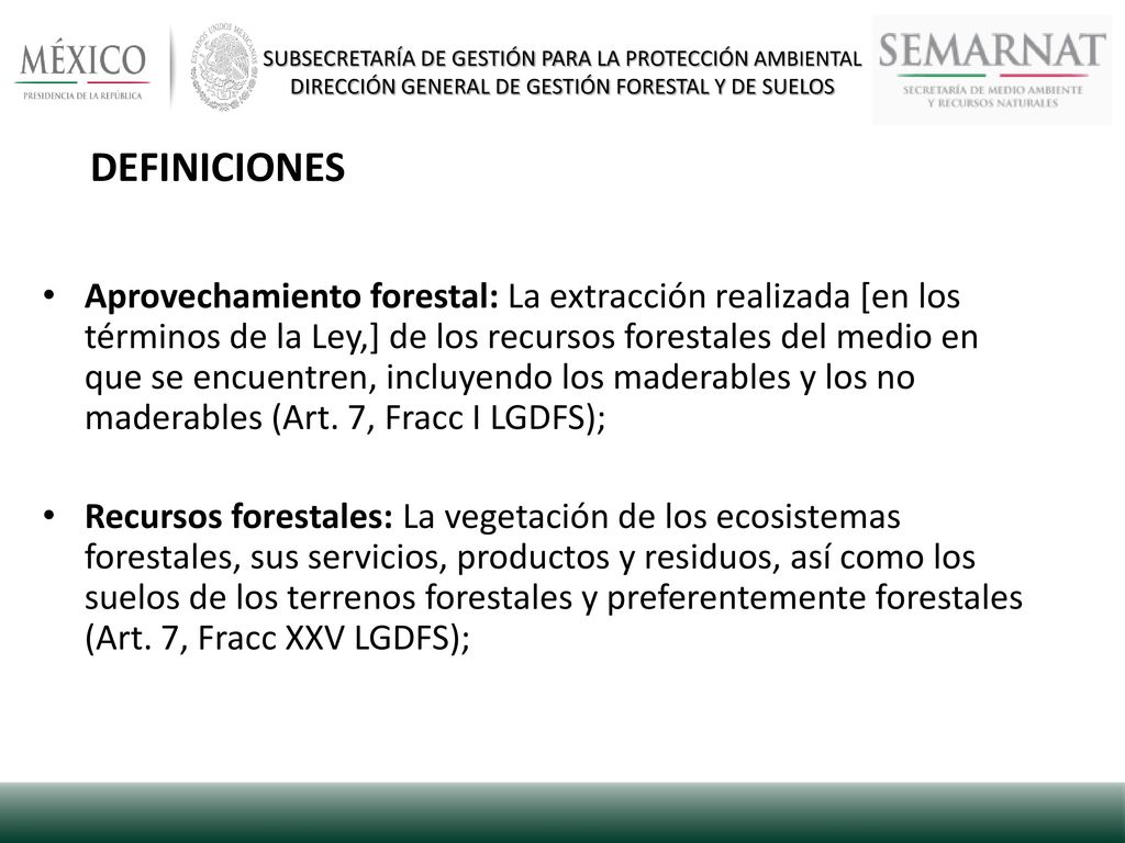 SUBSECRETARÍA DE GESTIÓN PARA LA PROTECCIÓN AMBIENTAL DIRECCIÓN GENERAL DE GESTIÓN FORESTAL Y DE SUELOS