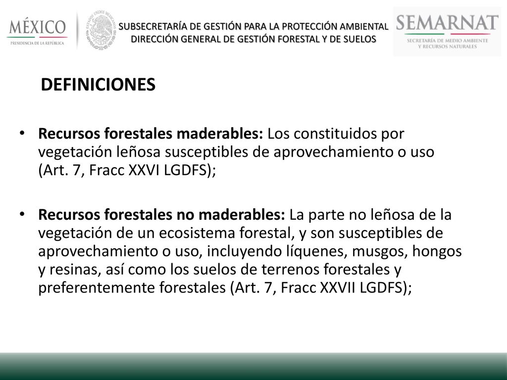 SUBSECRETARÍA DE GESTIÓN PARA LA PROTECCIÓN AMBIENTAL DIRECCIÓN GENERAL DE GESTIÓN FORESTAL Y DE SUELOS