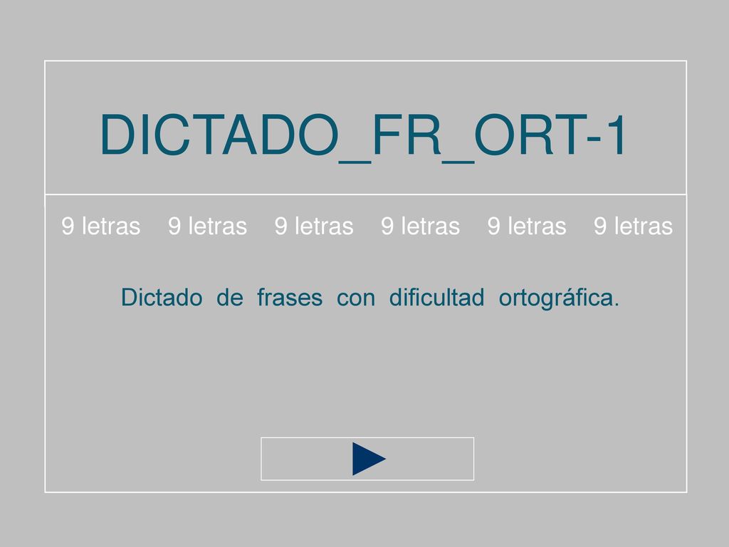 DICTADO_FR_ORT-1 9 letras 9 letras 9 letras 9 letras 9 letras 9 letras