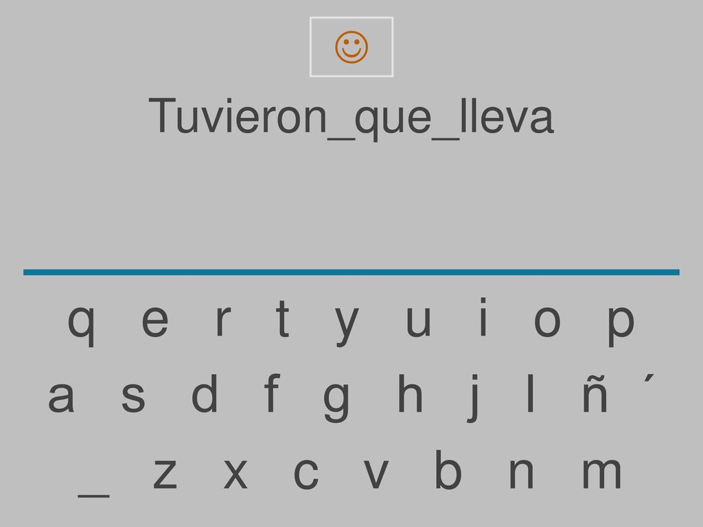 q e r t y u i o p a s d f g h j l ñ ´ _ z x c v b n m