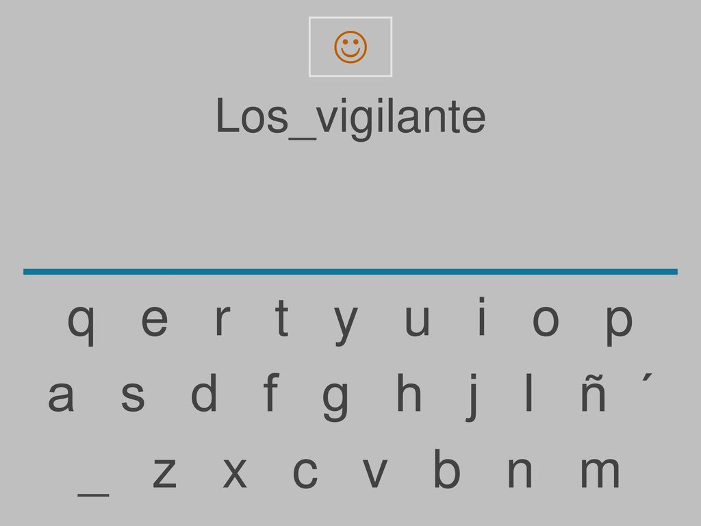  Los_vigilante. q e r t y u i o p.
