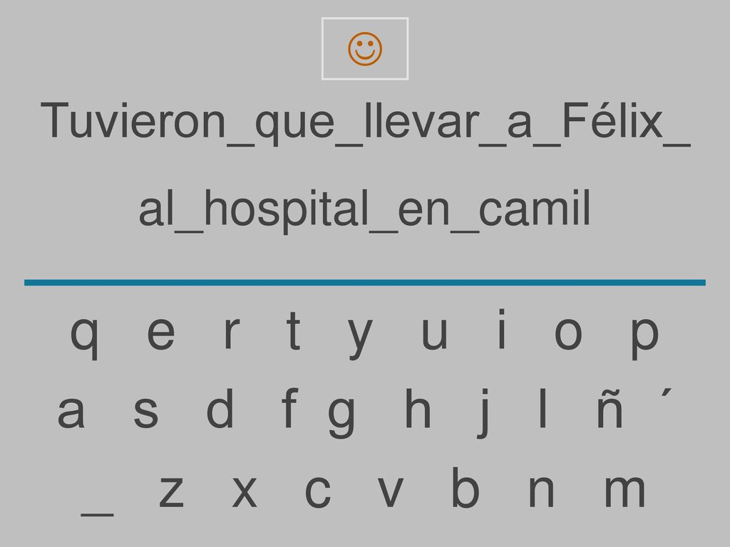 q e r t y u i o p a s d f g h j l ñ ´ _ z x c v b n m