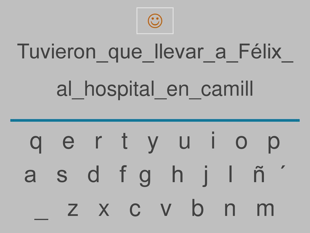 q e r t y u i o p a s d f g h j l ñ ´ _ z x c v b n m
