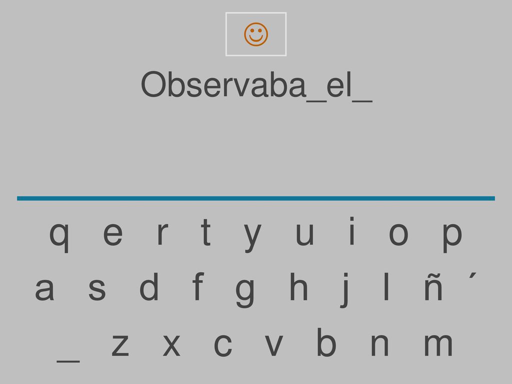  Observaba_el_. q e r t y u i o p.