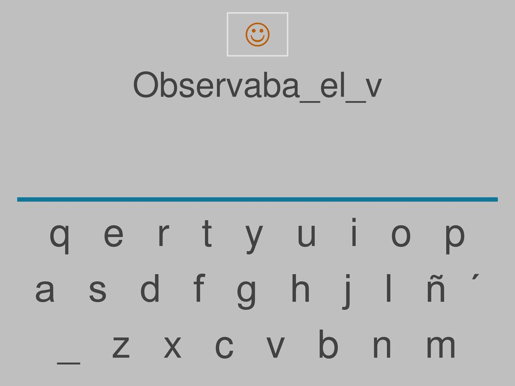  Observaba_el_v. q e r t y u i o p.