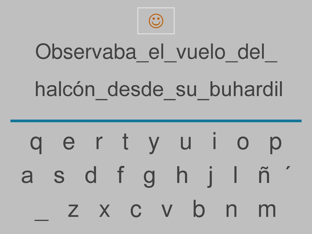 q e r t y u i o p a s d f g h j l ñ ´ _ z x c v b n m