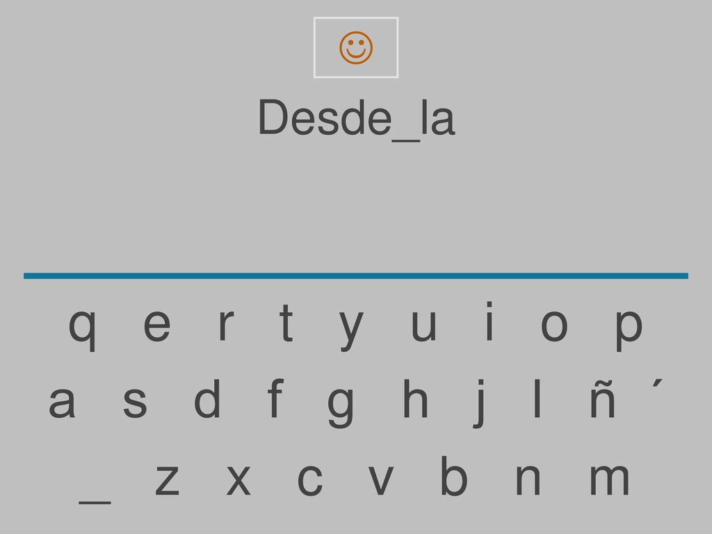  Desde_la. q e r t y u i o p.