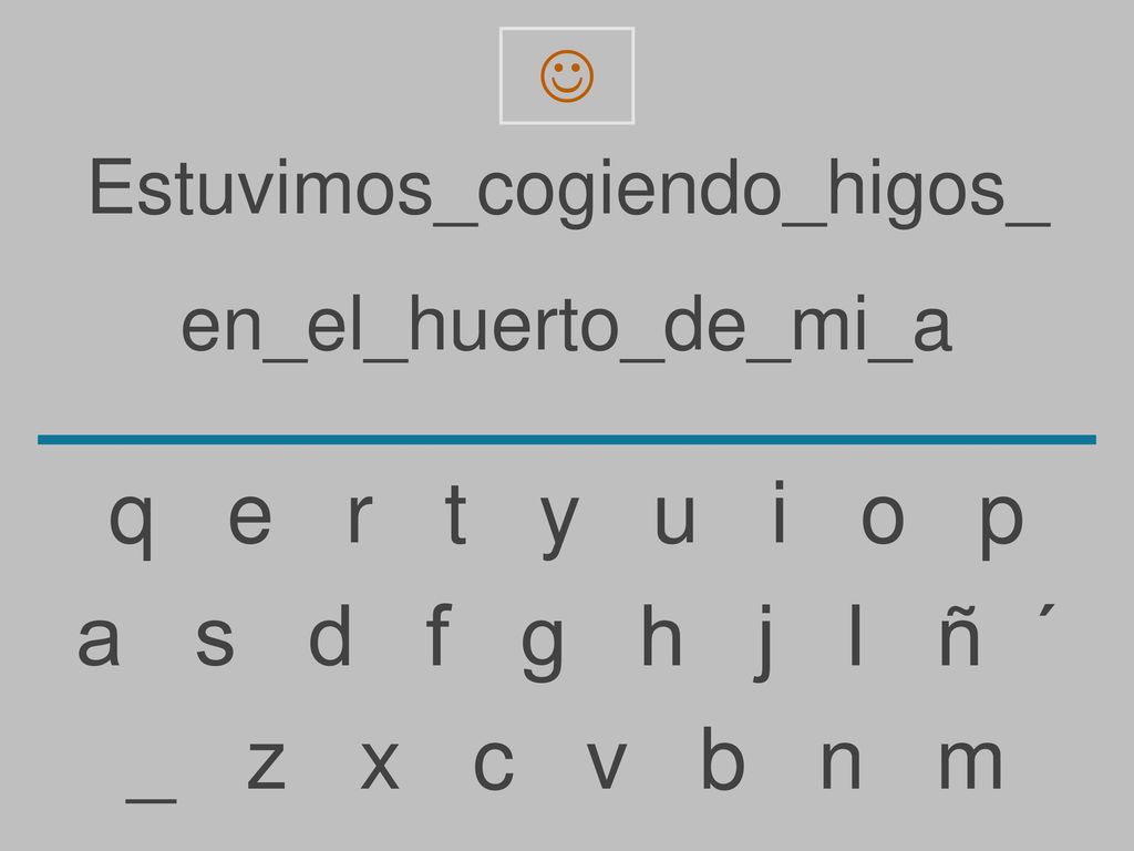 q e r t y u i o p a s d f g h j l ñ ´ _ z x c v b n m