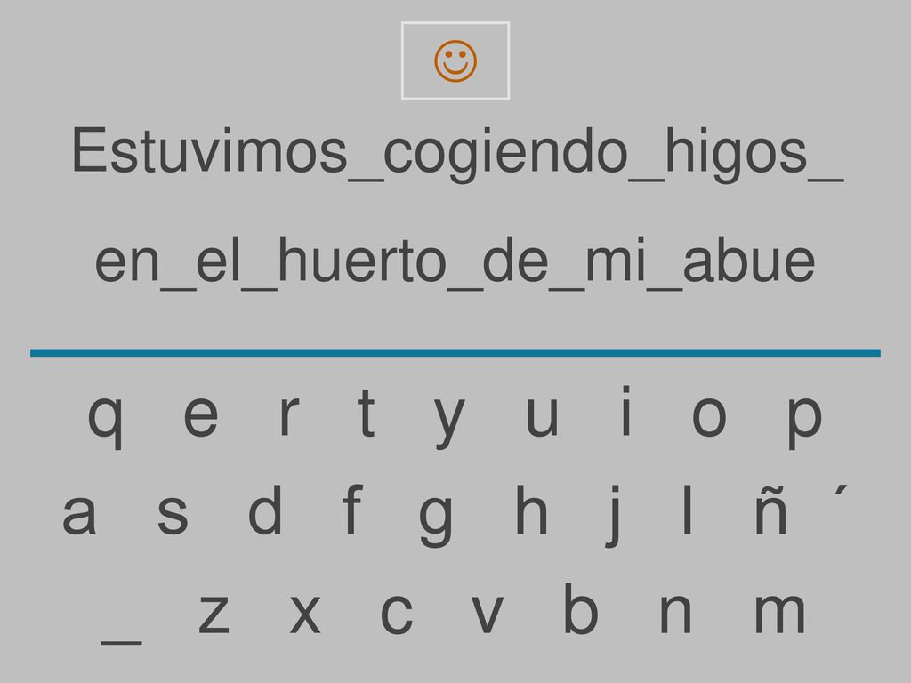 q e r t y u i o p a s d f g h j l ñ ´ _ z x c v b n m