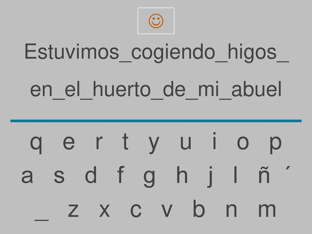 q e r t y u i o p a s d f g h j l ñ ´ _ z x c v b n m