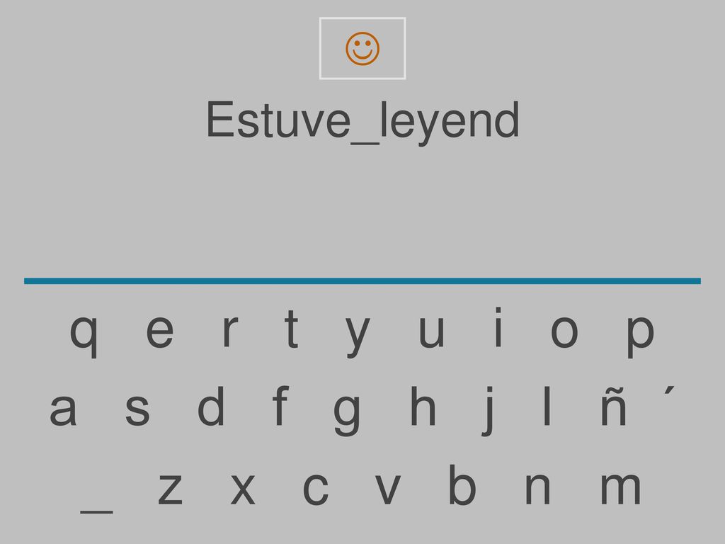  Estuve_leyend. q e r t y u i o p.