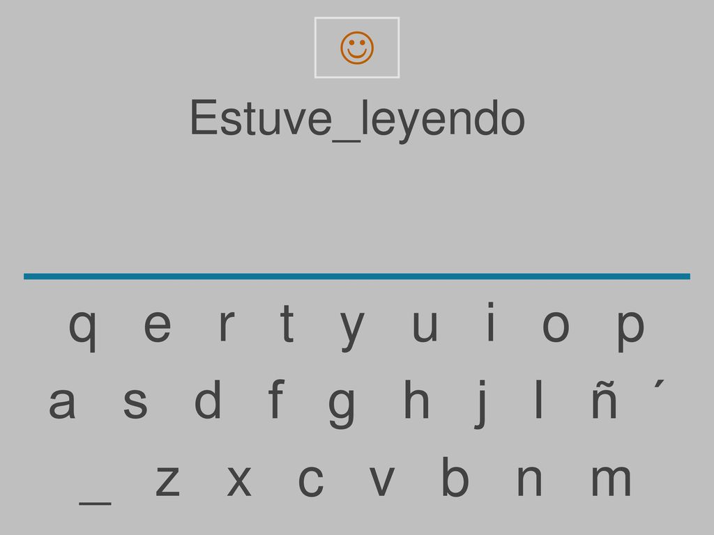  Estuve_leyendo. q e r t y u i o p.