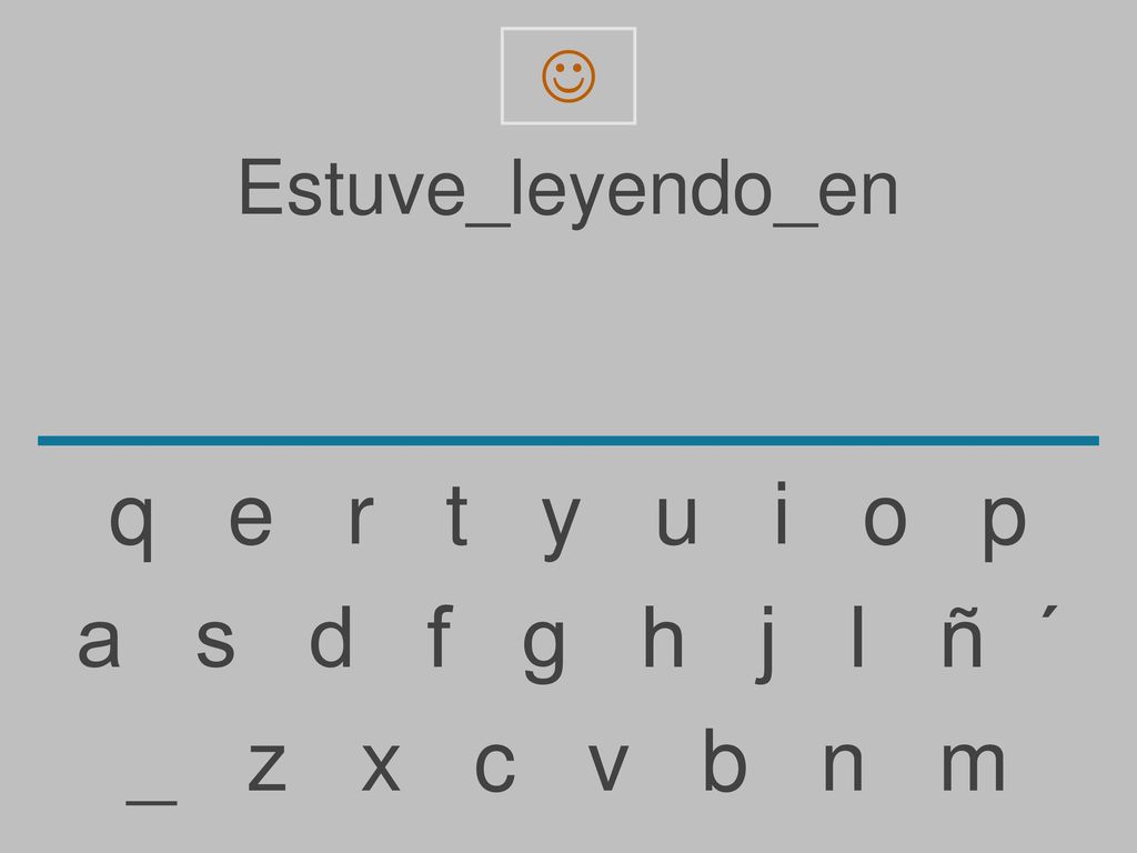 q e r t y u i o p a s d f g h j l ñ ´ _ z x c v b n m