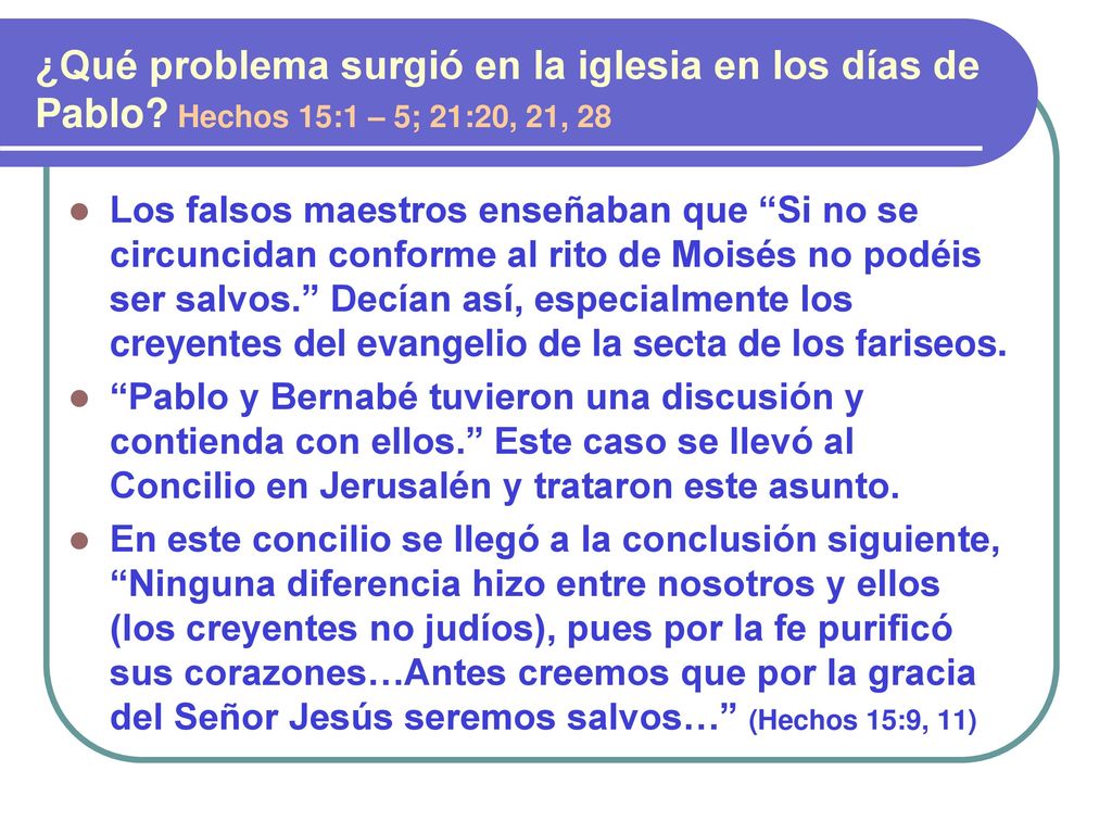 ¿Qué problema surgió en la iglesia en los días de Pablo