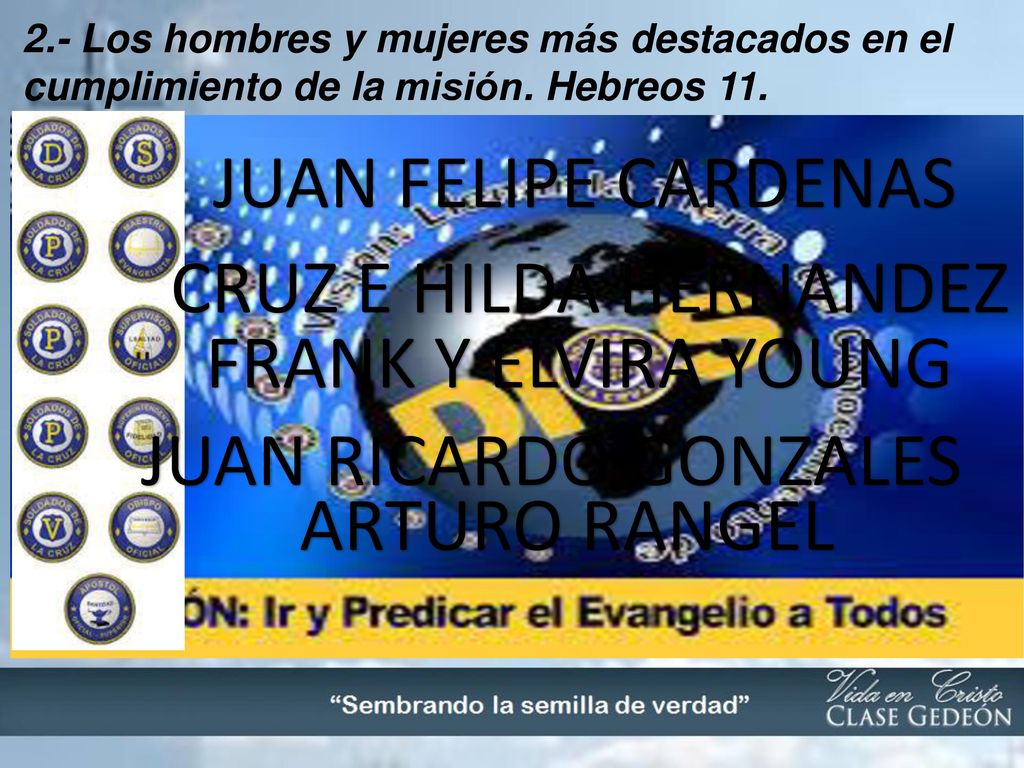 JUAN FELIPE CARDENAS CRUZ E HILDA HERNANDEZ FRANK Y ELVIRA YOUNG