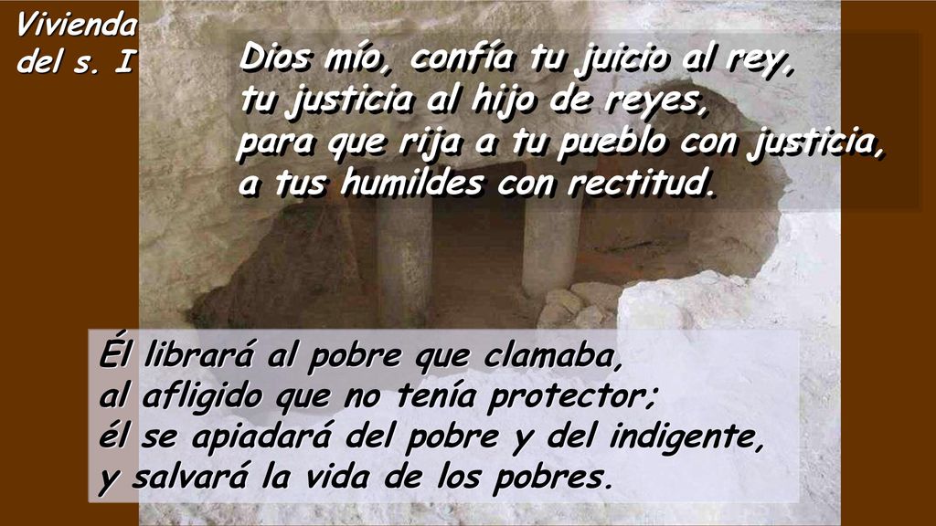 Dios mío, confía tu juicio al rey, tu justicia al hijo de reyes,