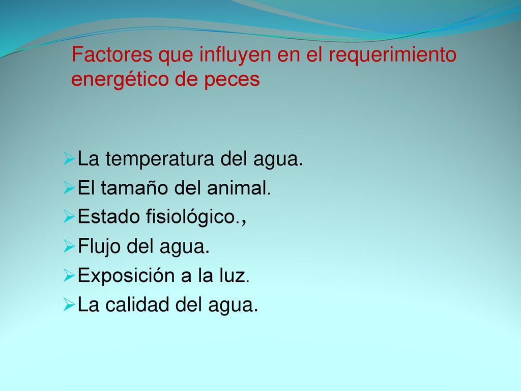 Factores que influyen en el requerimiento energético de peces