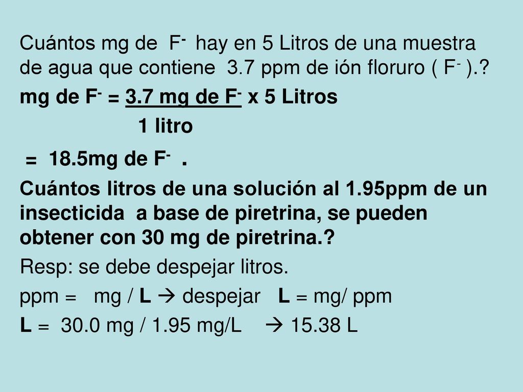 Cuántos mg de F- hay en 5 Litros de una muestra de agua que contiene 3