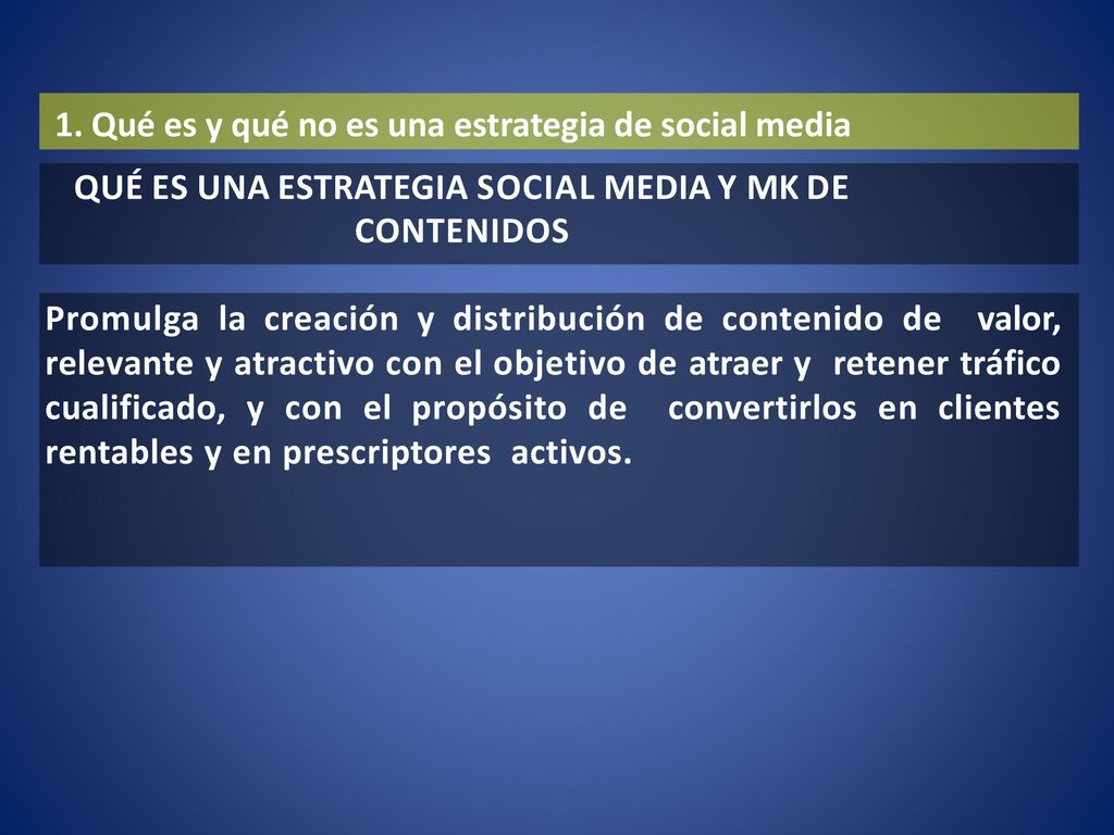 1. Qué es y qué no es una estrategia de social media