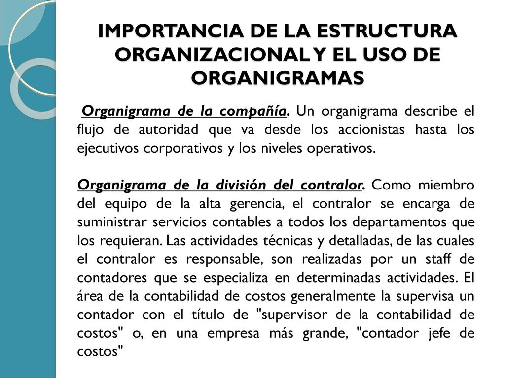 IMPORTANCIA DE LA ESTRUCTURA ORGANIZACIONAL Y EL USO DE ORGANIGRAMAS