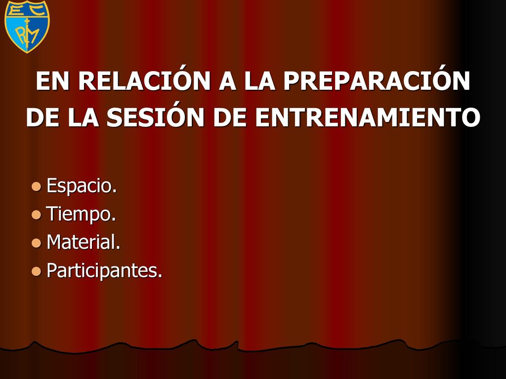 EN RELACIÓN A LA PREPARACIÓN DE LA SESIÓN DE ENTRENAMIENTO