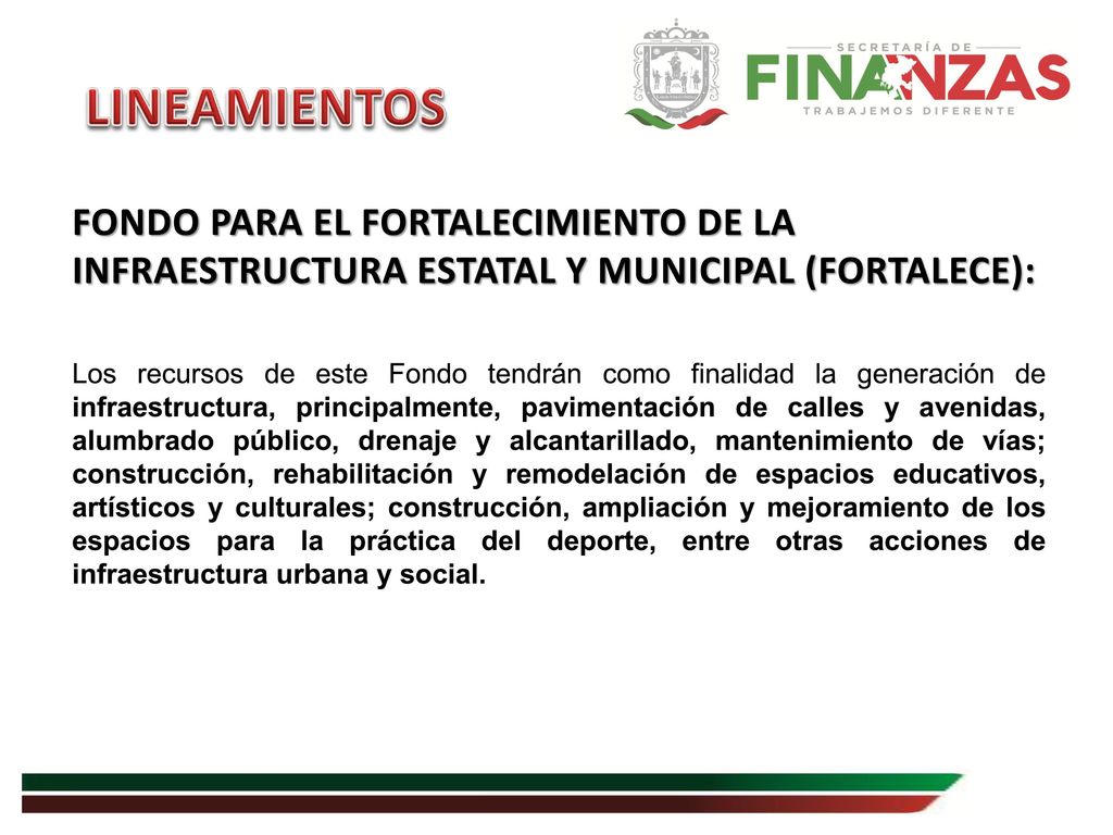 LINEAMIENTOS FONDO PARA EL FORTALECIMIENTO DE LA INFRAESTRUCTURA ESTATAL Y MUNICIPAL (FORTALECE):