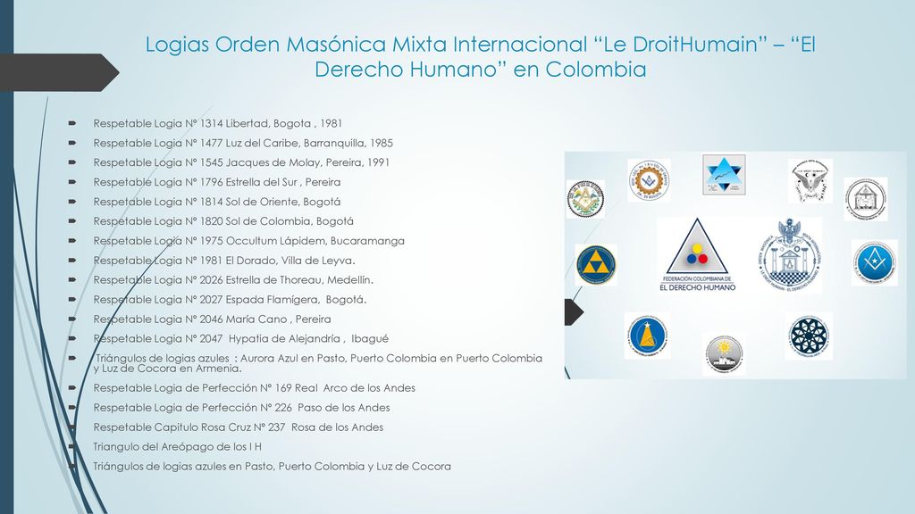 Logias Orden Masónica Mixta Internacional Le DroitHumain – El Derecho Humano en Colombia