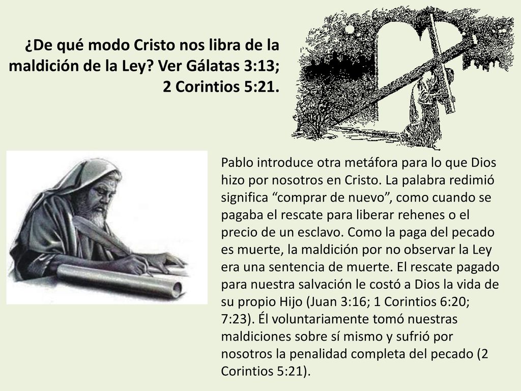 ¿De qué modo Cristo nos libra de la maldición de la Ley