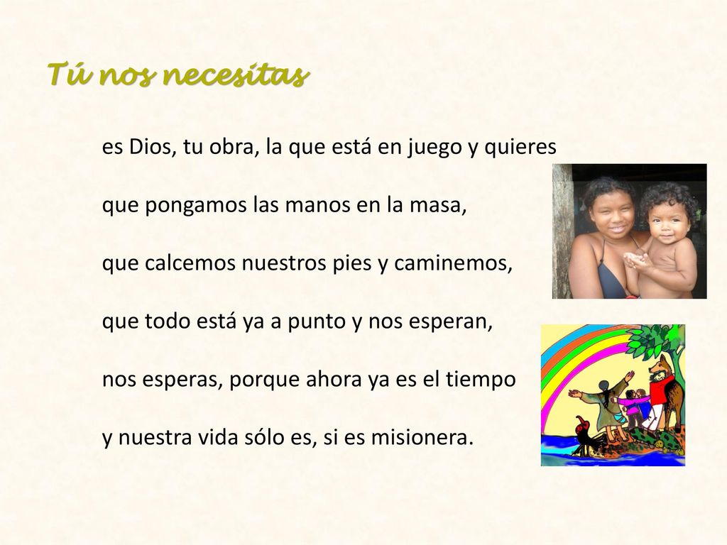 Tú nos necesitas es Dios, tu obra, la que está en juego y quieres